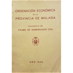 ORDENACIÓN económica de la provincia de Málaga 1948.