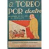 El toreo por dentro. Recuerdo de mis años de empresario.