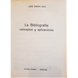 La Bibliografía: conceptos y aplicaciones.