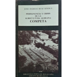 Permanencia y crisis de la agricultura aldeana: Competa.