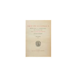 Arte de la Lengua Mexicana y Castellana por el Reverendo Padre... Obra impresa en México por Pedro Ocharte, en 1571, y ahora rep