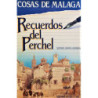 Cosas de Málaga. Recuerdos del Perchel.