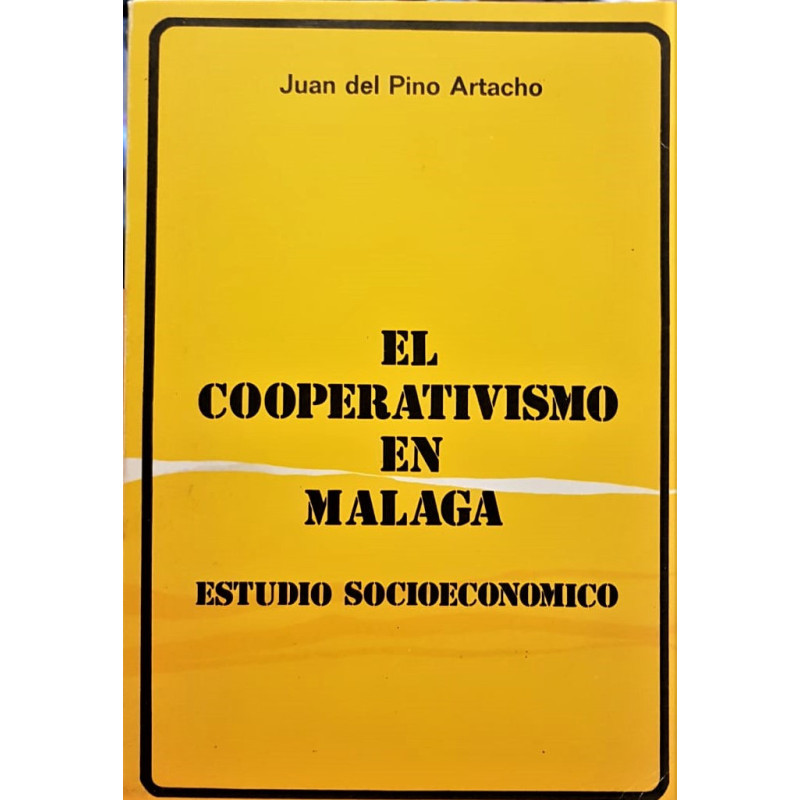 El cooperativismo en Málaga. Estudio Socioeconómico.