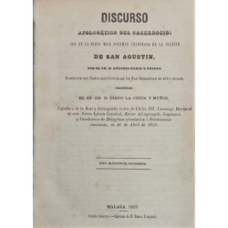 Discurso apologético del sacerdocio que en la nueva misa solemne celebrada en la Iglesia de San Agustín, por el Sr. D. Antonio P