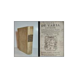 Silva de varia lección. En la qual se tratan muchas cosas muy agradables, y curiosas. Y en esta impressión va añadido un Parenes