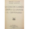 La casa de García. Doña Clarines. El centenario.