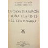 La casa de García. Doña Clarines. El centenario.