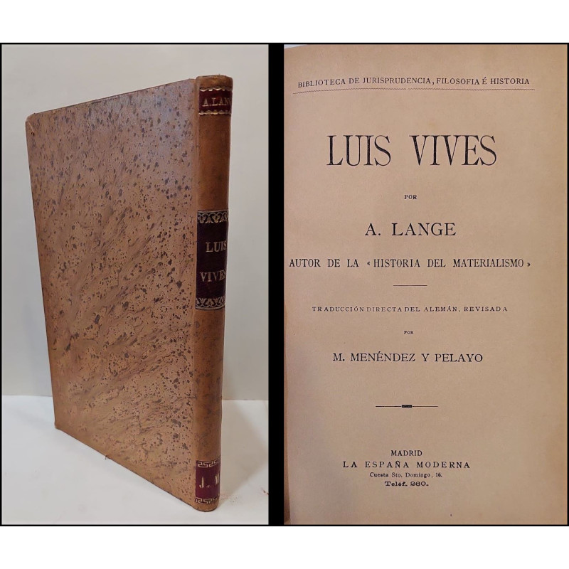 Luis Vives. Traducción directa del alemán, revisada por M. Menéndez Pelayo.