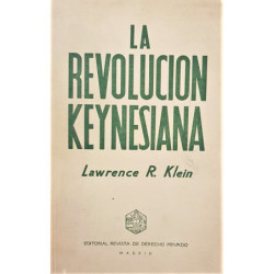 La revolución Keynesiana.