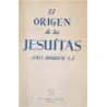 El origen de los Jesuitas.