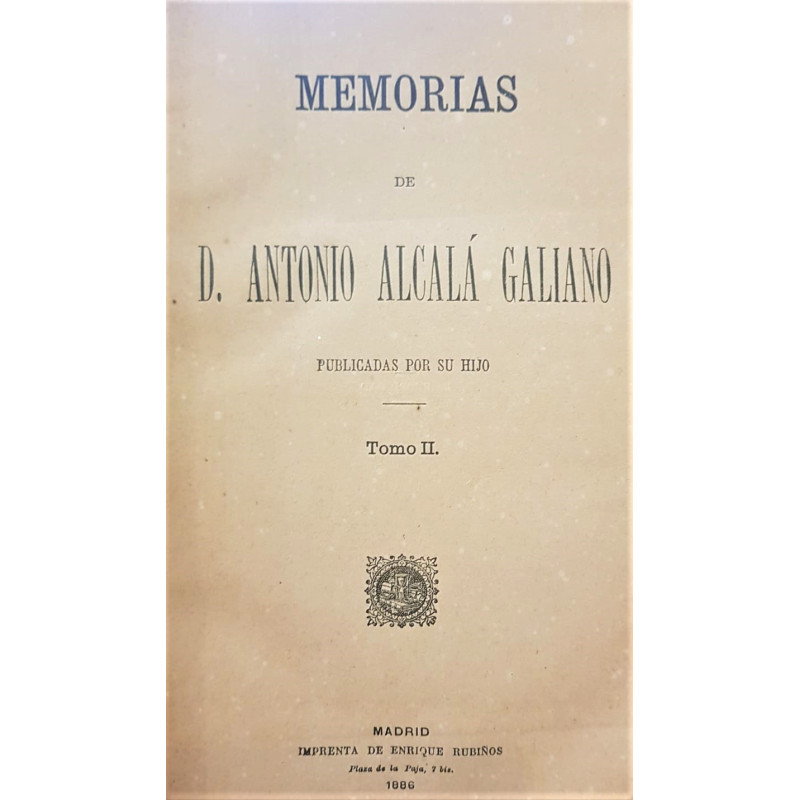 Memorias de D. Alcalá Galiano. Tomo 2.