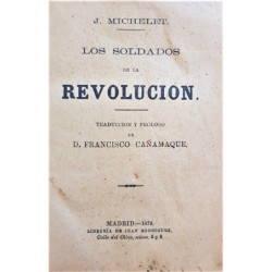 Los soldados de la Revolución. Traducción y prólogo de Francisco Cañamaque.