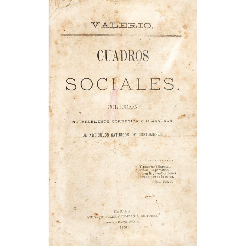 Cuadros sociales. Colección notablemente corregida y aumentada de artículos satíricos de costumbres.